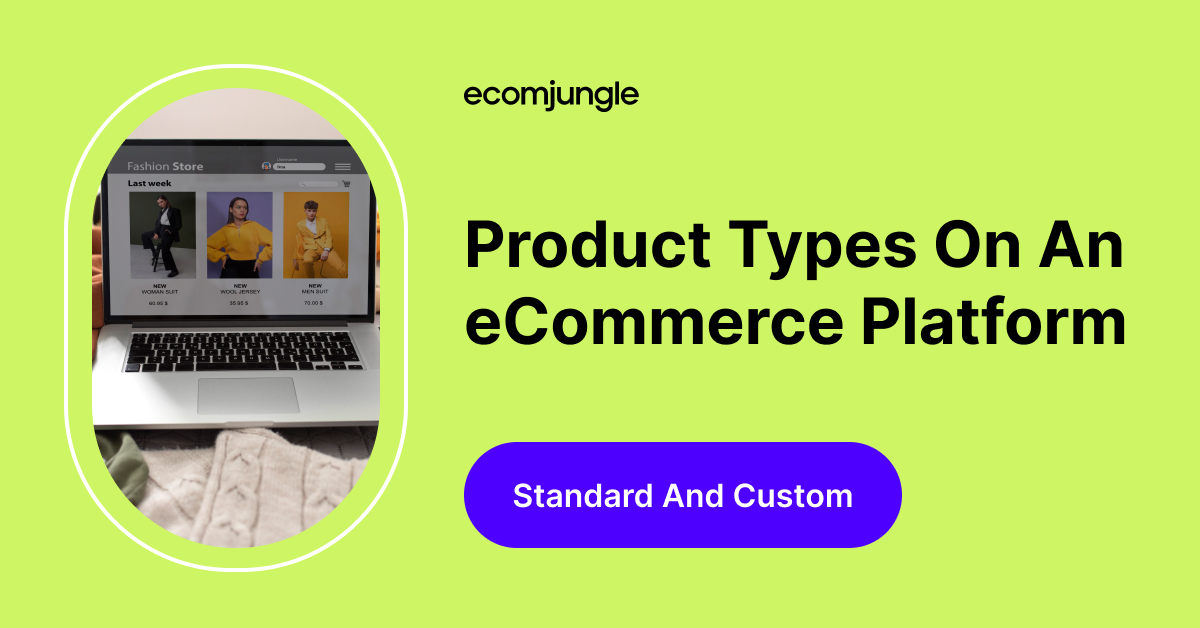 Product Types On An eCommerce Platform