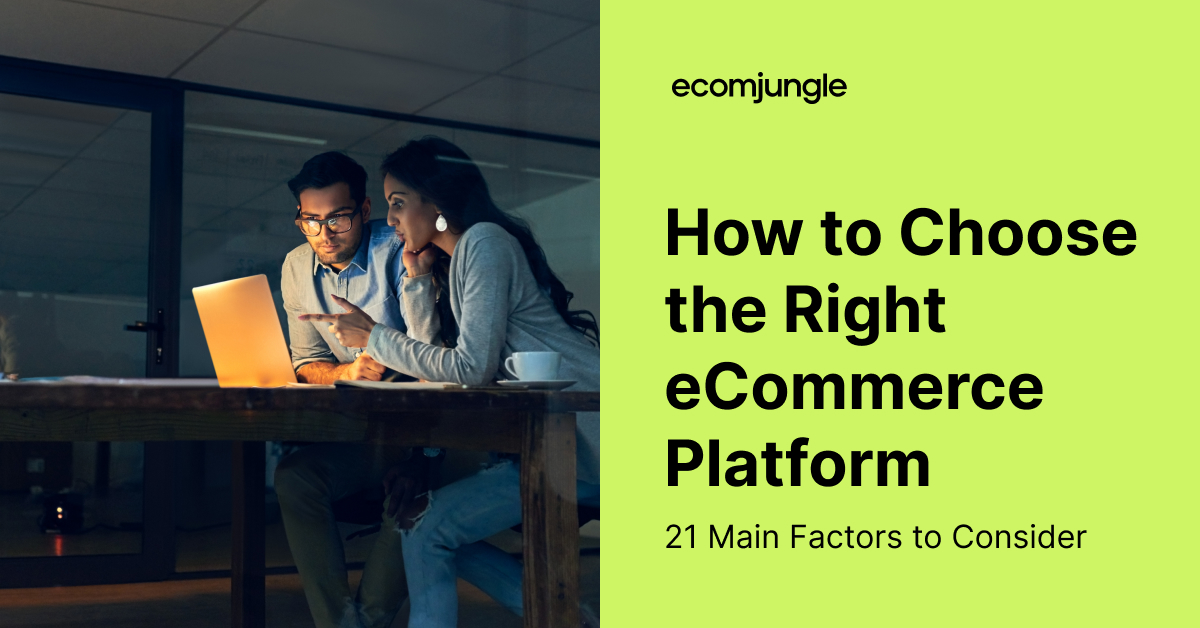 How to Choose the Right eCommerce Platform
